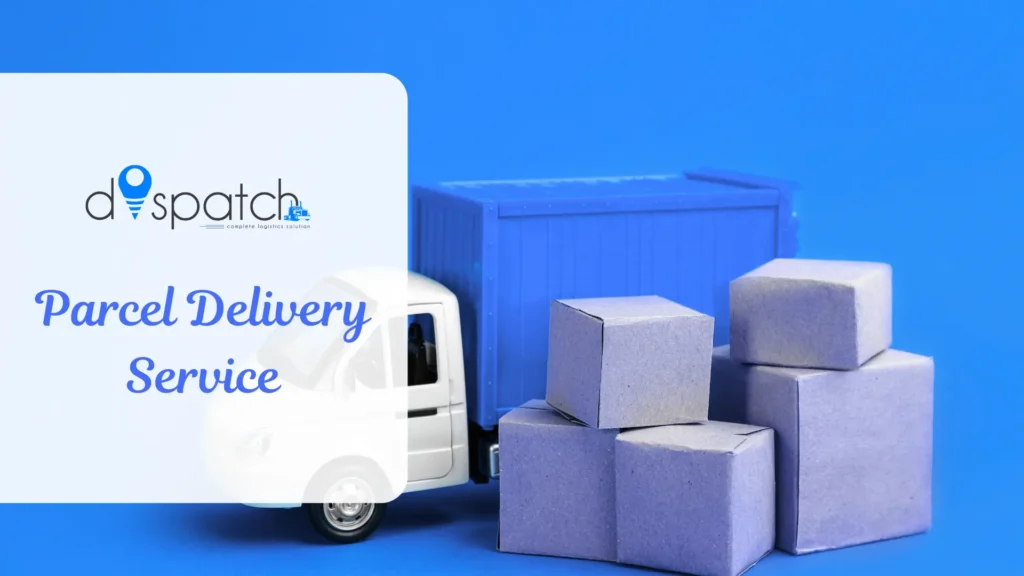 Best Parcel Delivery Near Me