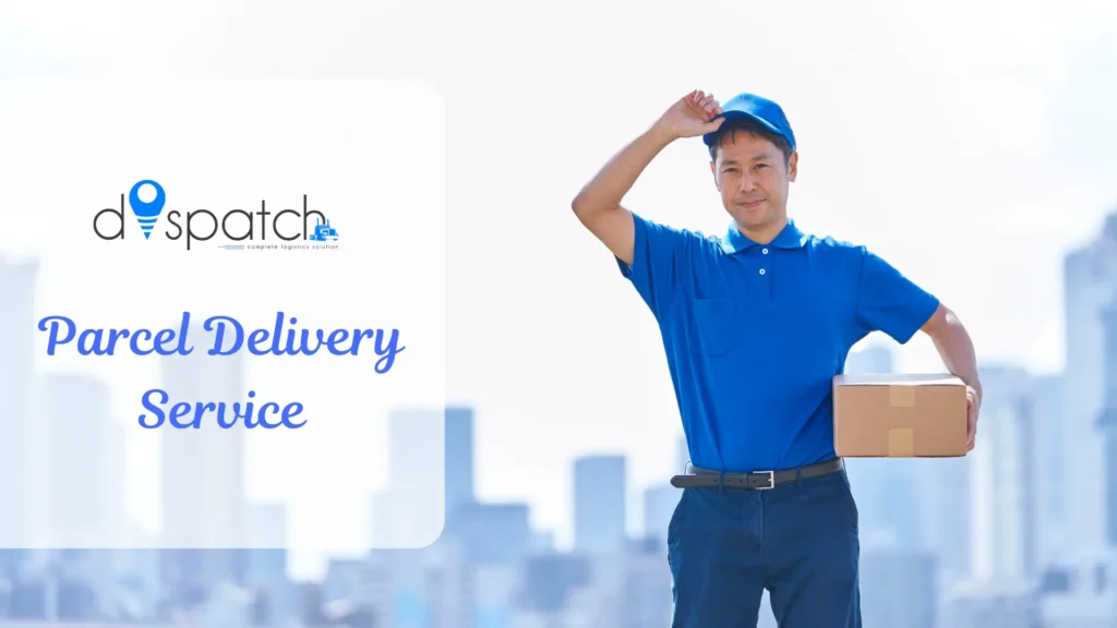 Parcel Delivery Service