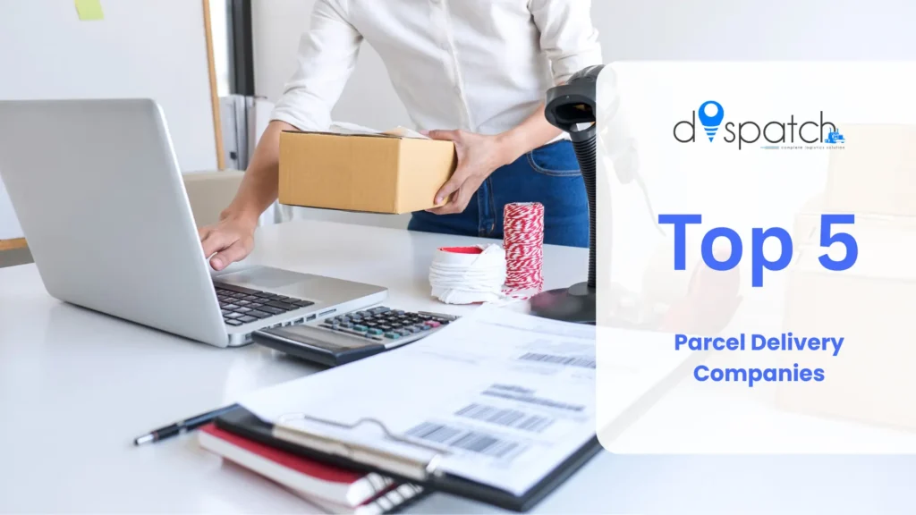 Top 5 Parcel Delivery Companies in Delhi