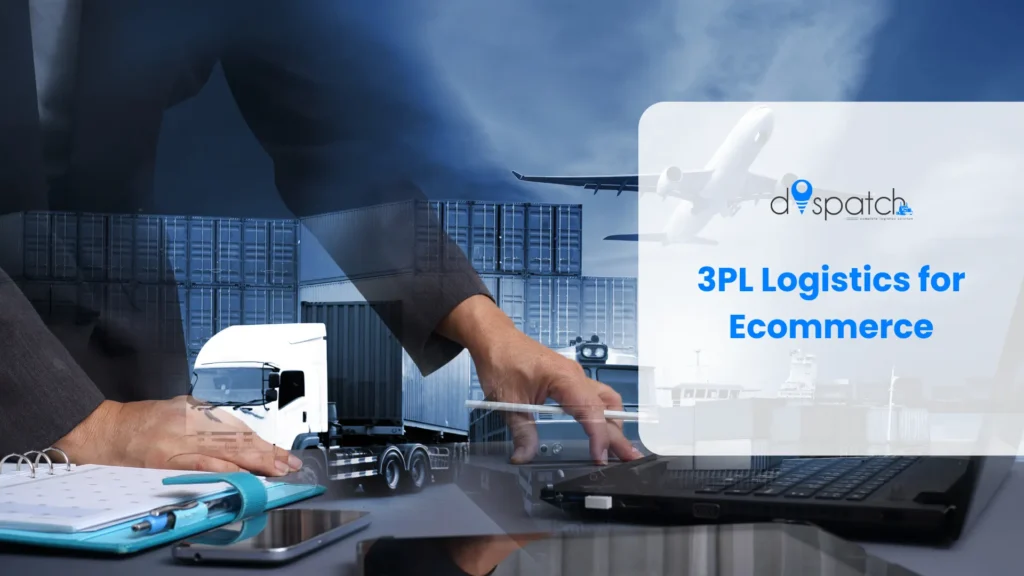 3PL Logistics for Ecommerce