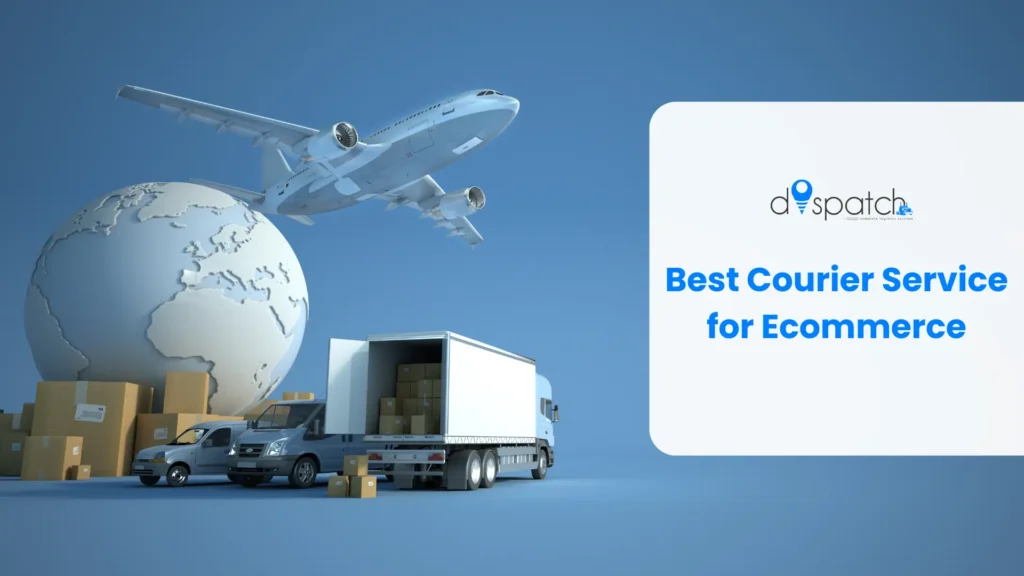 Best Courier Service for Ecommerce