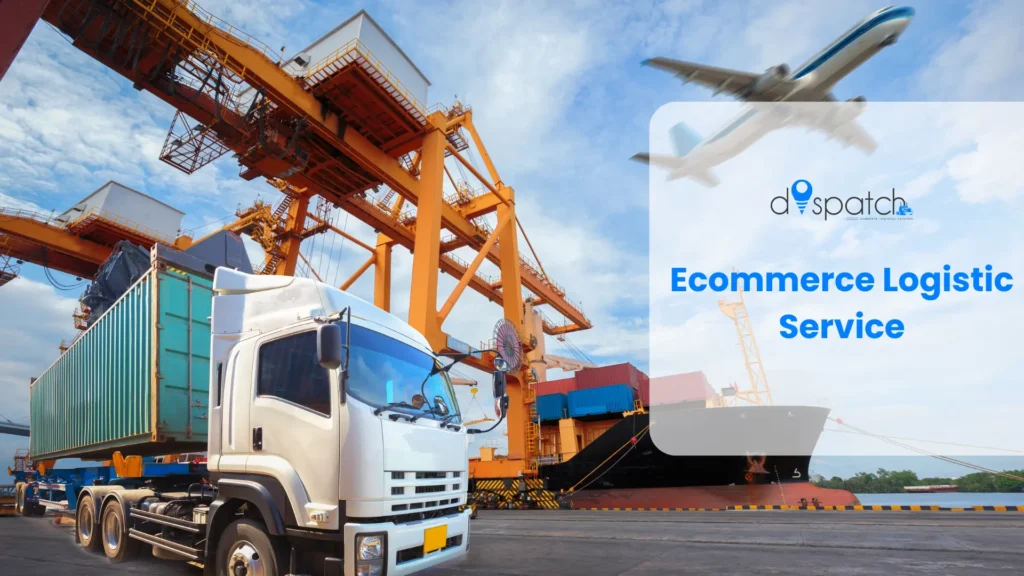 Best Ecommerce Logistic Service