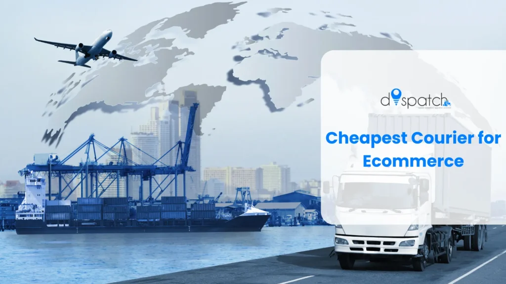 Cheapest Courier for Ecommerce