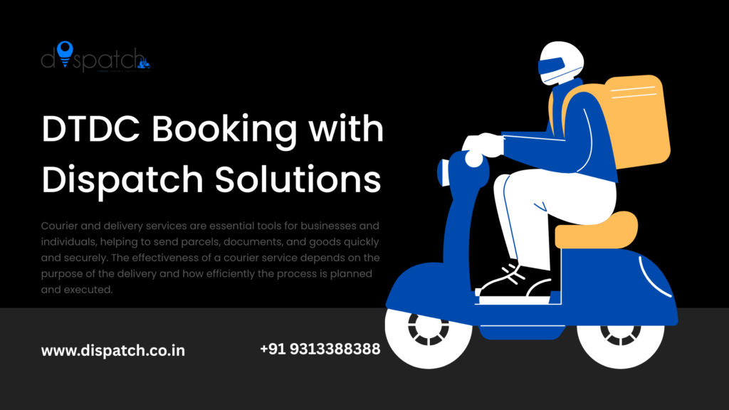 DTDC Booking with Dispatch Solutions
