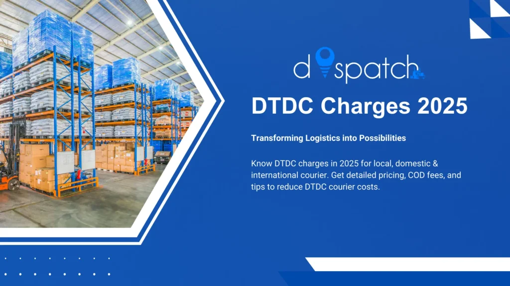 DTDC Charges 2025 Complete Courier Price Guide India