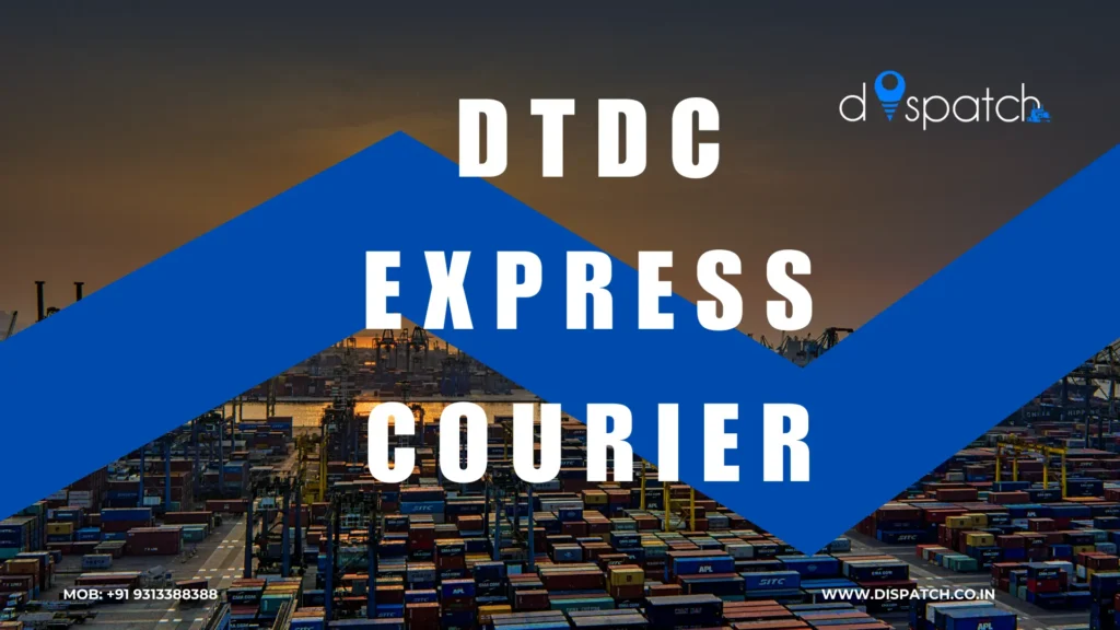 DTDC Express Courier Fast & Reliable Delivery 2025