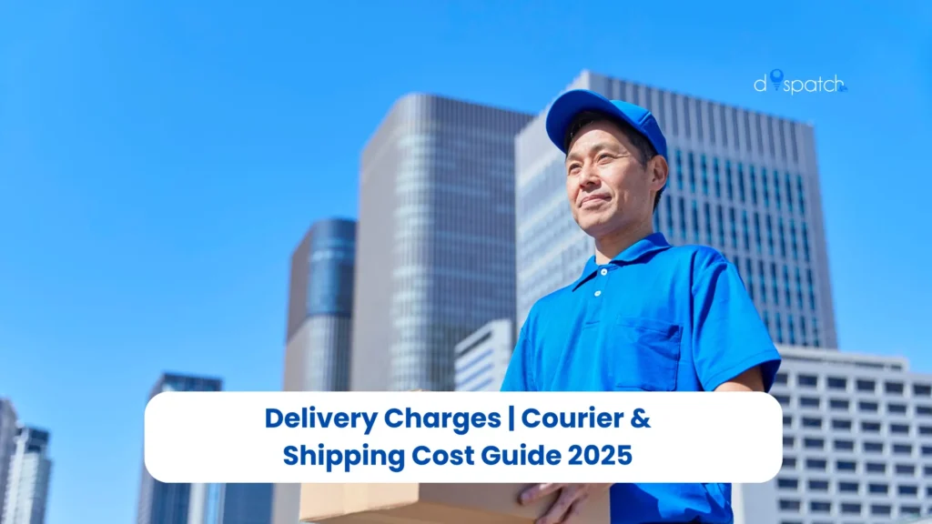 Delivery Charges Courier & Shipping Cost Guide 2025