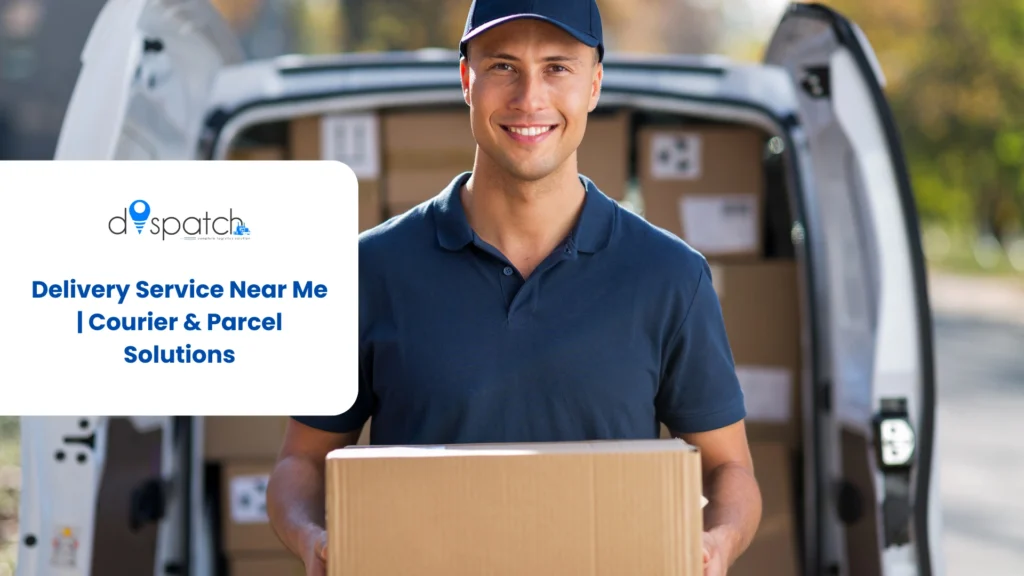 Delivery Service Near Me Courier & Parcel Solutions