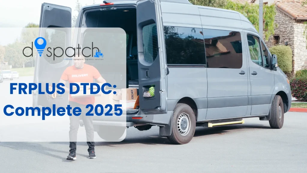 FRPLUS DTDC Complete 2025 Guide
