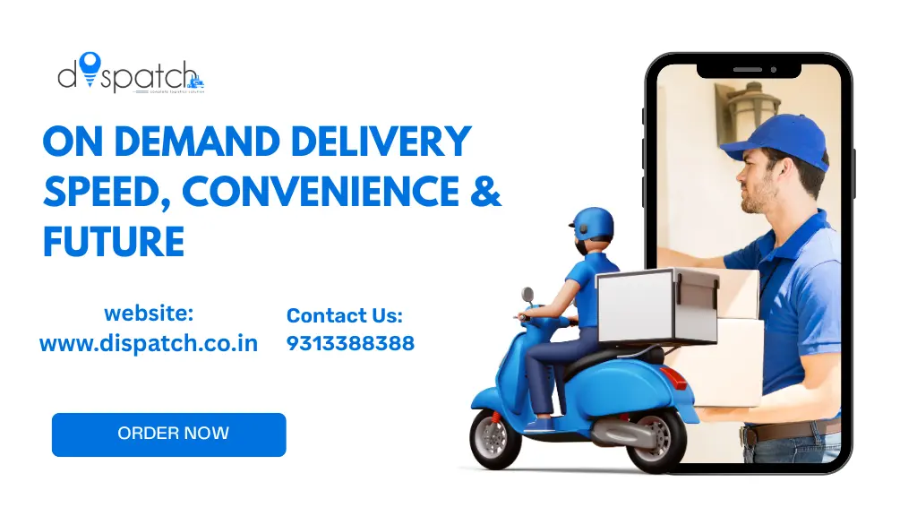On Demand Delivery