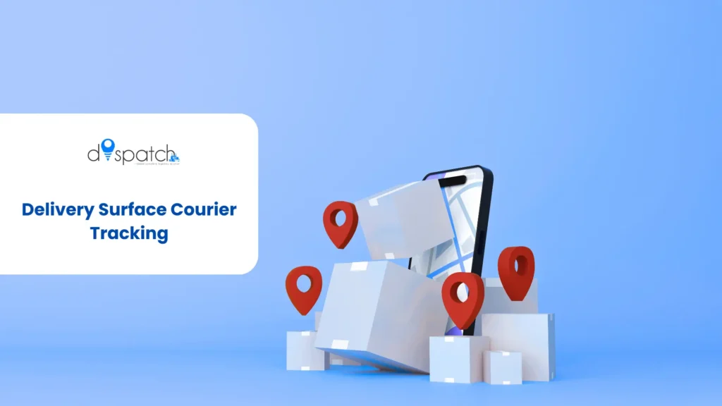 Delivery Surface Courier Tracking