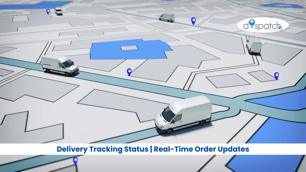 Delivery Tracking Status Real-Time Order Updates
