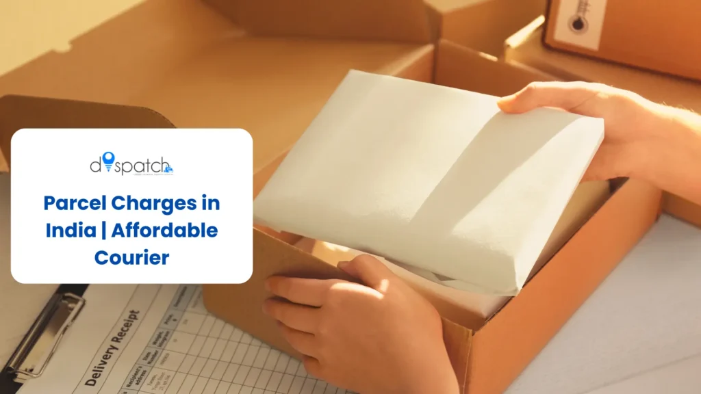Parcel Charges in India Affordable Courier