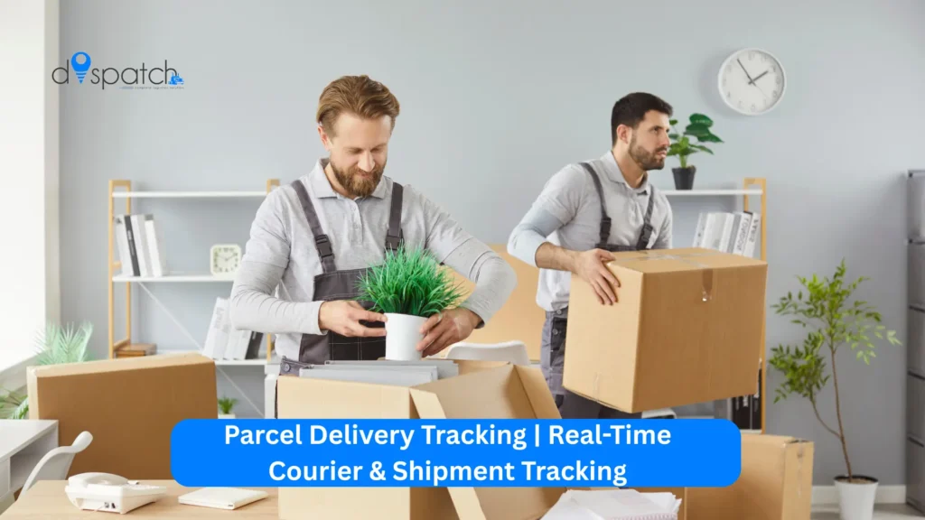 Parcel Delivery Tracking Real-Time Courier & Shipment Tracking