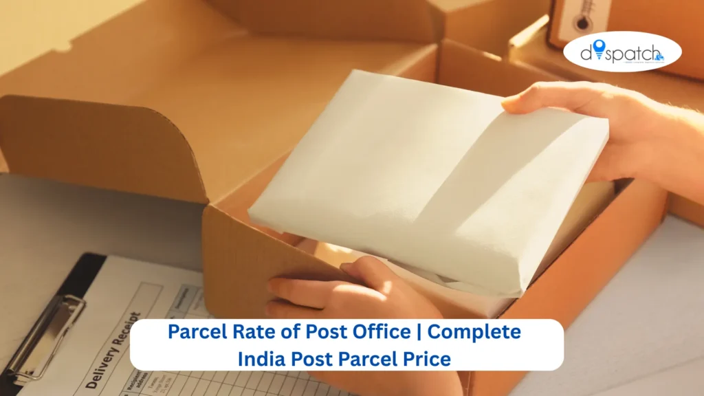 Parcel Rate of Post Office Complete India Post Parcel Price