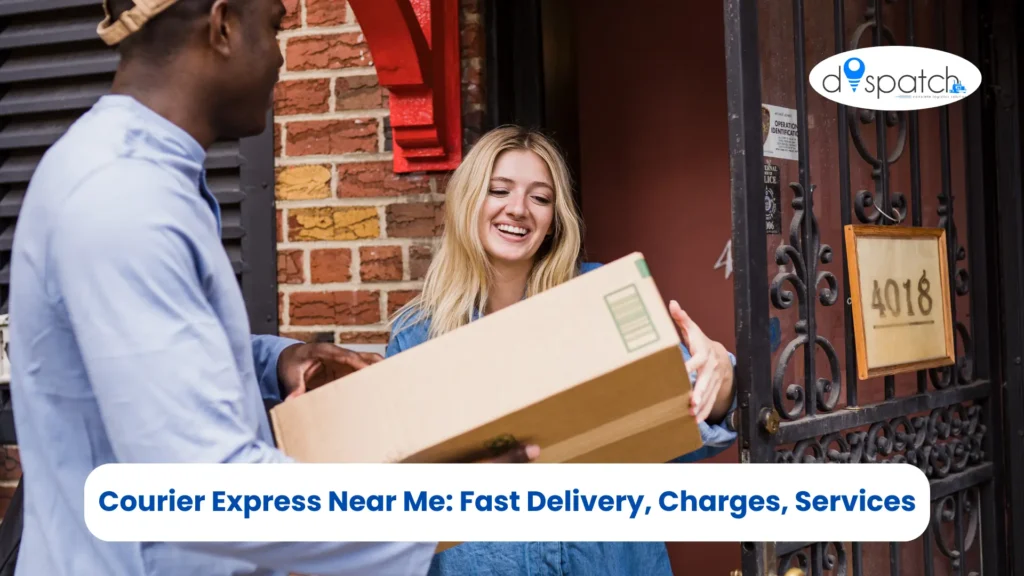 Courier Express Near Me Fast Delivery, Charges, Services
