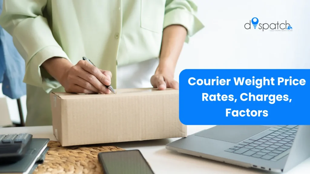 Courier Weight Price Rates, Charges, Factors